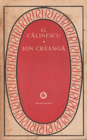 Ion Creanga (George Calinescu) seria Patrimoniu