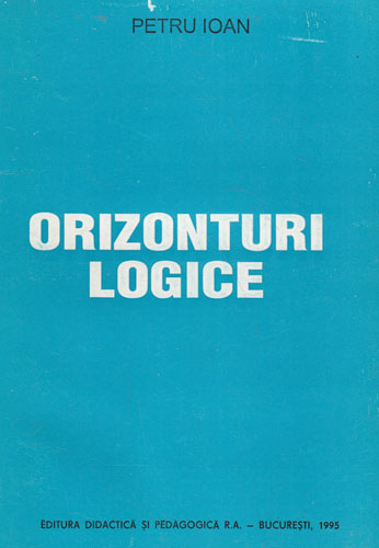 Orizonturi logice (Petru Ioan) Orizonturi logice (Petru Ioan)