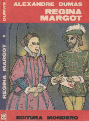 Regina Margot vol. I-III (Alexandre Dumas)