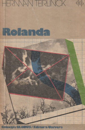 Rolanda  (Herman Teirlinck) colectia Globus
