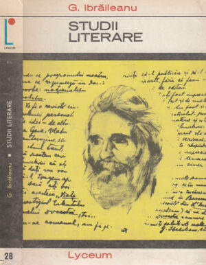 Studii literare (Garabet Ibraileanu) colectia Lyceum