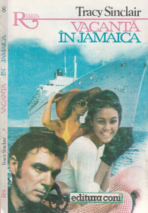 Vacanta in Jamaica (Tracy Sincalir) colectia Romantic nr. 8