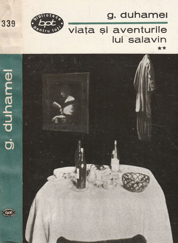 Viata si aventurile lui Salavin vol. I-III (Georges Duhamel) colectia BPT Viata si aventurile lui Salavin vol. I-III (Georges Duhamel) colectia BPT - imagine 2