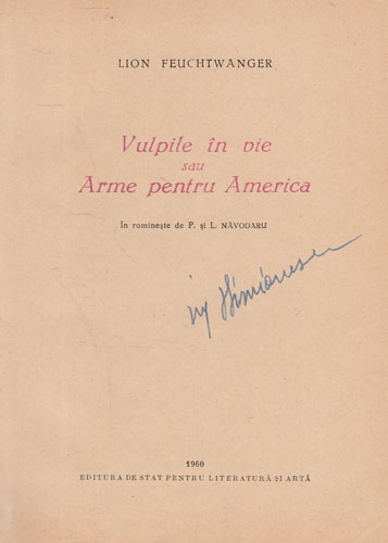 Vulpile in vie sau Arme pentru America (Lion Feuchtwanger) Vulpile in vie sau Arme pentru America (Lion Feuchtwanger) - imagine 2