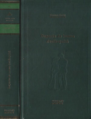 Departe de lumea dezlantuita (Thomas Hardy) colectia Adevarul nr. 62