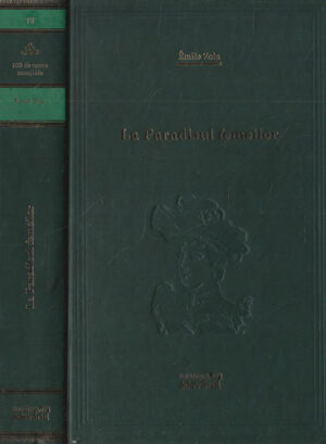 La paradisul femeilor (Emile Zola) colectia Adevarul nr. 72