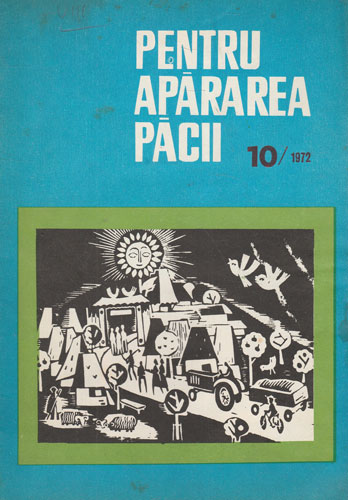 Pentru apararea pacii, revista nr. 10 / 1972 (Sorin Mladoveanu)