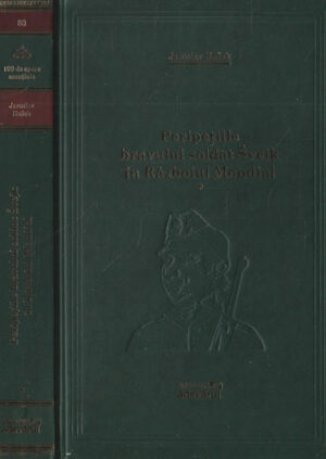 Peripetiile bravului soldat Svejk in razboiul mondial vol. I+II (Jaroslav Hasek) colectia Adevarul nr. 83-84