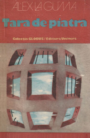 Tara de piatra (Alex La Guma) colectia Globus