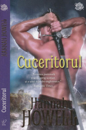 Cuceritorul (Hannah Howell) colectia Lira