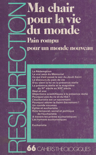 Ma chair pour la vie du monde (Resurection) Ma chair pour la vie du monde (Resurection)