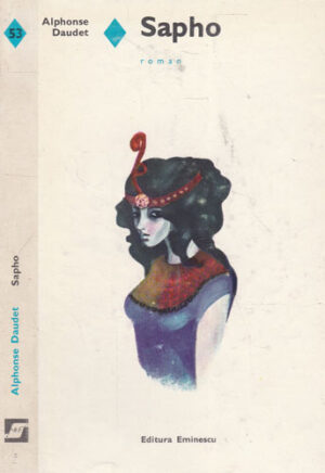 Sapho (Alphonse Daudet) colectia Romanul de dragoste volum cartonat
