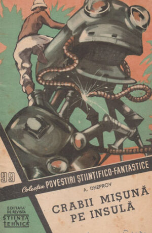 Crabii misuna pe insula (A. Dneprov) colectia Povestiri Stiintifico-Fantastice nr. 99