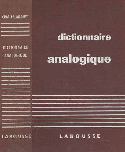 Dictionnaire analogique (Charles Maquet) Dictionnaire analogique (Charles Maquet)