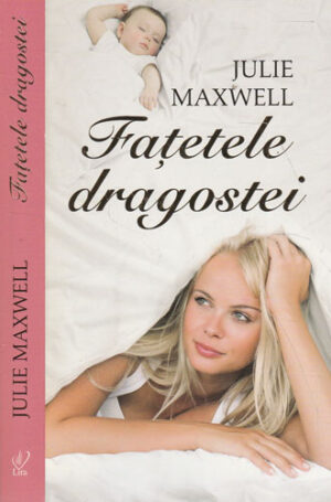 Fatetele dragostei (Julie Maxwell) colectia Lira