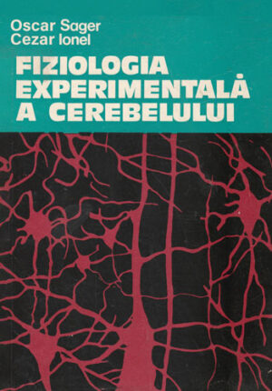 Fiziologia experimentala a cerebelului (Oscar Sager, Cezar Ionel)