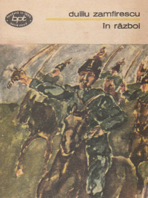 In razboi (Duiliu Zamfirescu) colectia BPT
