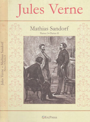 Mathias Sandorf Vol. I+Ii