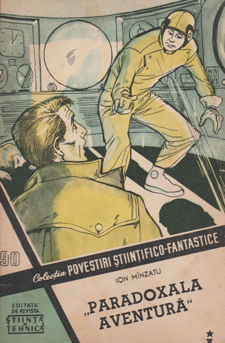 Paradoxala aventura vol. I-V (Ion Minzatu) colectia Povestiri Stiintifico-Fantastice nr. 90-94 Paradoxala aventura vol. I-V (Ion Minzatu) colectia Povestiri Stiintifico-Fantastice nr. 90-94