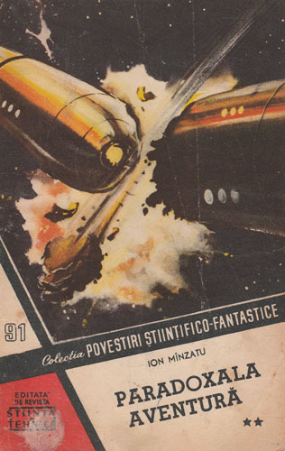 Paradoxala aventura vol. I-V (Ion Minzatu) colectia Povestiri Stiintifico-Fantastice nr. 90-94 Paradoxala aventura vol. I-V (Ion Minzatu) colectia Povestiri Stiintifico-Fantastice nr. 90-94 - imagine 2