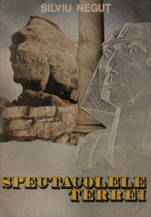 Spectacolele Terrei (Silviu Negut)