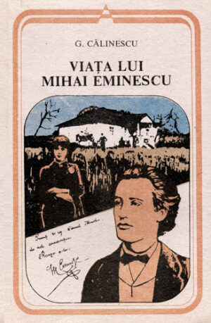 Viata lui Mihai Eminescu (George Calinescu) colectia Arcade