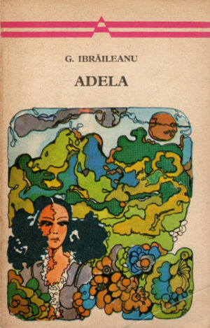 Adela (Garabet Ibraileanu) colectia Arcade