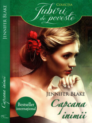 Capcana inimii (Jennifer Blake) colectia Iubiri de poveste