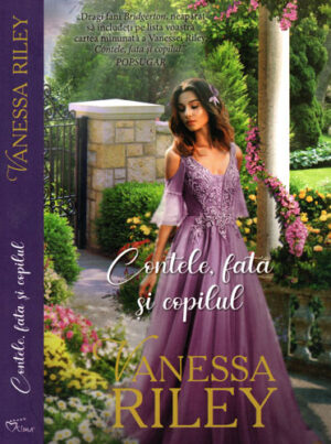 Contele, fata si copilul (Vanessa Rilley) colectia Iubiri de poveste