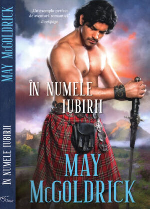 In numele iubirii (May McGoldrick) colectia Iubiri de poveste