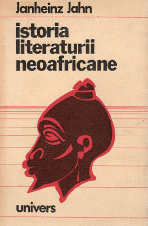 Istoria literaturii neoafricane (Janheinz Jan)