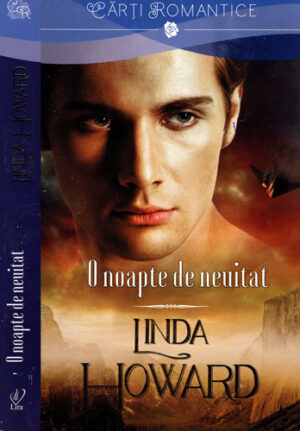 O noapte de neuitat (Linda Howard) colectia Lira