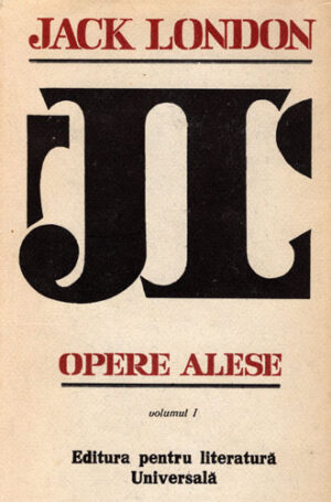 Opere alese vol. I (Jack London)