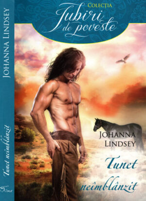 Tunet neimblanzit (Johanna Lindsey) colectia Iubiri de poveste