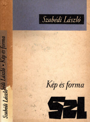Kep es forma / Studii (Szabedi Laszlo)
