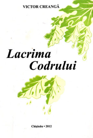 Lacrima codrului (Victor Creanga)