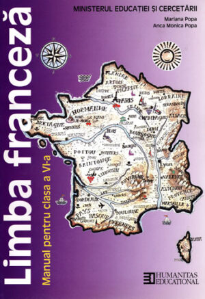 Limba franceza - manual pentru clasa a VI-a (Mariana Popa, Anca Monica Popa)