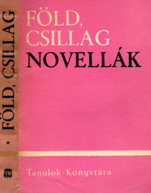 Novellak / Nuvele vol. I+II (Fold, Csillag) nr. 78,79