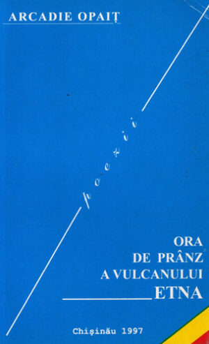Ora de pranz a vulcanului Etna (Arcadie Opait)