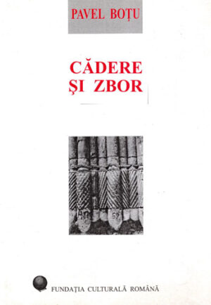 Cadere si zbor (Pavel Botu)