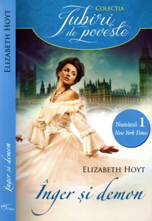 Inger si demon (Elizabeth Hoyt) colectia Iubiri de poveste