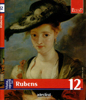 Viata si opera lui Rubens (Giuseppe Cantelli) colectia Pictori de geniu nr. 12