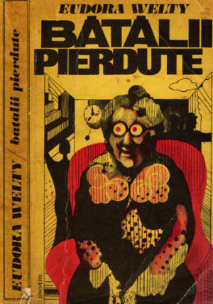 Batalii pierdute (Eudora Welty)