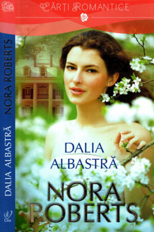 Dalia albastra (Nora Roberts) colectia Lira