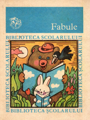 Fabule (Constantin Mohanu) colectia Biblioteca scolarului