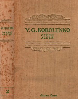 Opere alese vol. II (V.G.Korolenko)