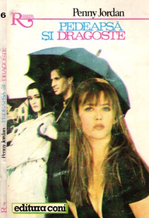Pedeapsa si dragoste  (Penny Jordan) colectia Romantic nr. 6