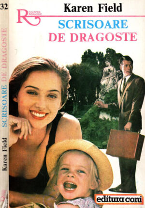 Scrisoare de dragoste (Karen Field) colectia Romantic nr. 32