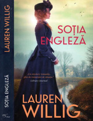 Sotia engleza (Lauren Willing) colectia Iubiri de poveste