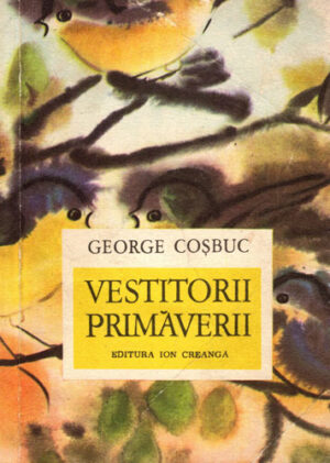 Vestitorii primaverii (George Cosbuc)